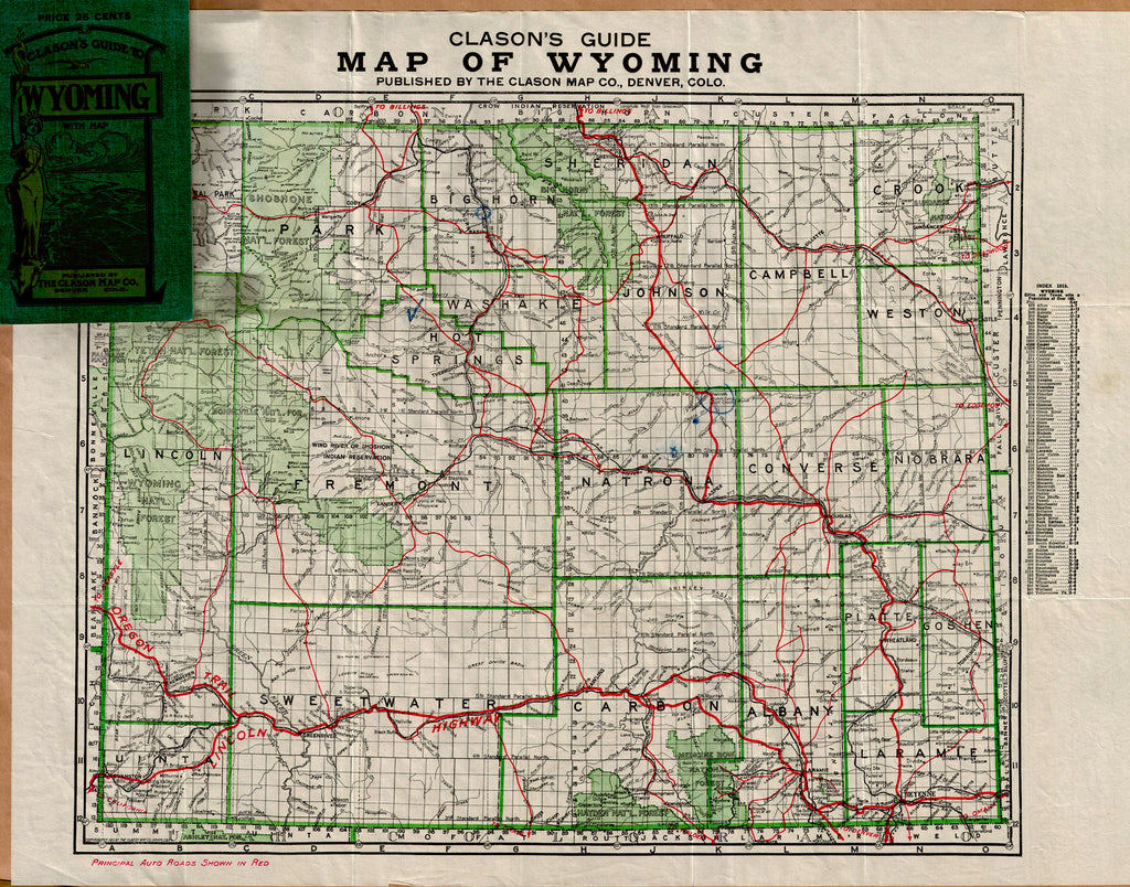 WY.) Clason's Guide Map Of Wyoming, Clason Map Co., 1914 From the regional publishing powerhouse, The Clason Map Co, that focused on 20th century Western development comes this gem for the neighboring Wyoming. It's a clear and thorough depiction of the state, showing its towns, drainages, roads, railroads, as well as its national forests, native reserve and more. Still inside its green covered guide which includes an exhaustive index. Condition is very good. Image size is approximately 16.5 x 20 (inches) 