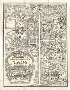 (NM.) A More of Less Inaccurate Map of Taos New Mexico and Guide To The Land of Mañana in a State of Peace