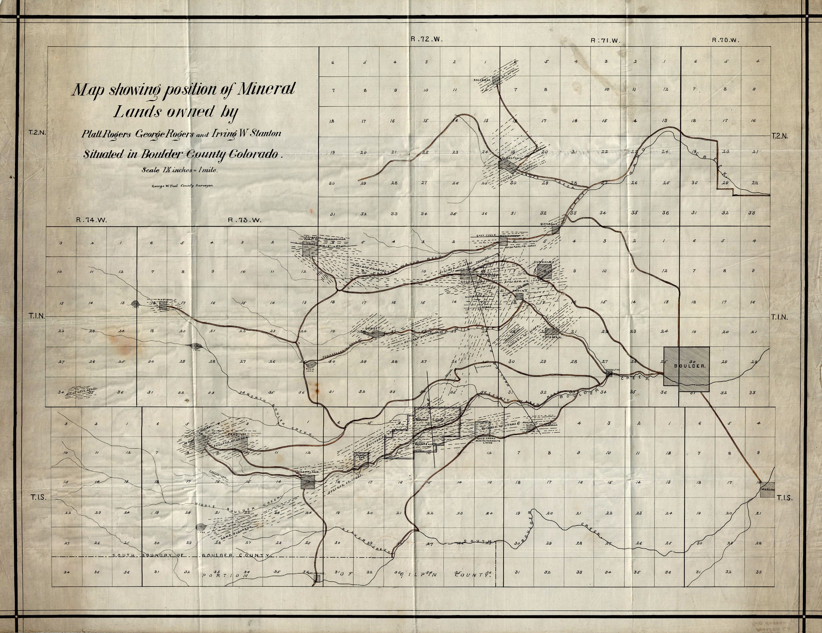 (CO.- Boulder County) Map showing position of Mineral Lands owned by Platt Rogers George Rogers and Irving W. Stanton - Situated in Boulder County Colorado...