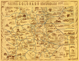 (CO.) Historic Colorado - A Map Locating Only A Few Of The Many Adventures
